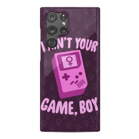 I Ain't Your Game, Boy Phone Case